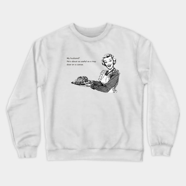 Funny Southern Sayings Crewneck Sweatshirt by Pablo69